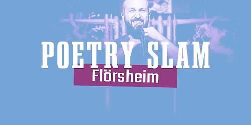 Poetry Slam Fl\u00f6rsheim #29