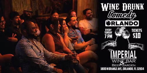 Wine Drunk Comedy Orlando