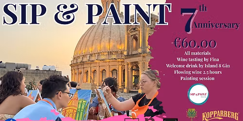 Sip & Paint Malta Turns 7 \u2013 A Special Anniversary Celebration \ud83e\udd42