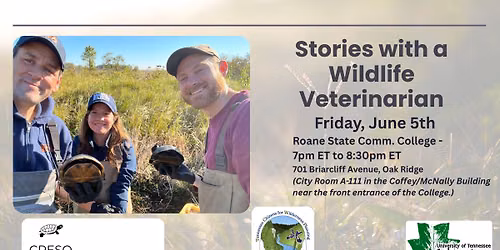 \u201cStories from a Wildlife Veterinarian \u201c\u2013 Friday, June 5