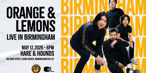 Orange & Lemons Live In Birmingham