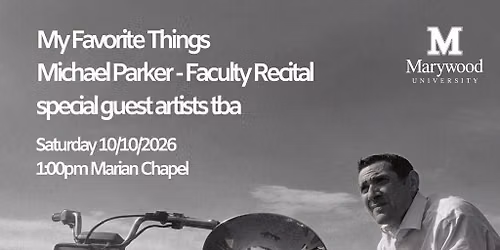Michael Parker- faculty recital