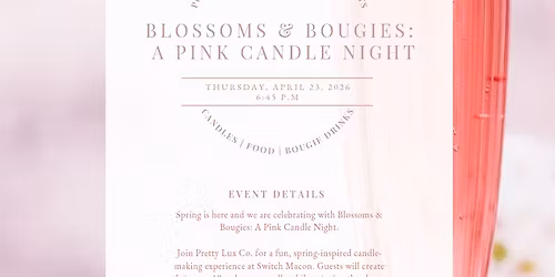 Blossoms & Bougies: A Pink Candle Night