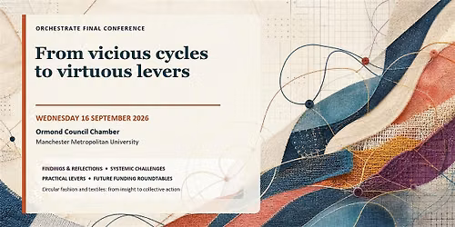 ORCHESTRATE Final Conference: From Vicious Cycles to Virtuous Levers