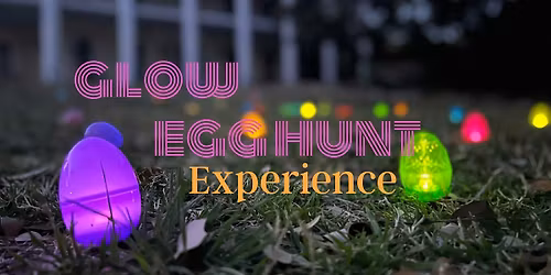Glow-in-the-Dark Easter Picnic Experience