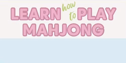 Mahj 101 - beginner course