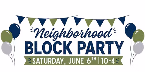 2nd Annual Neighborhood Block Party