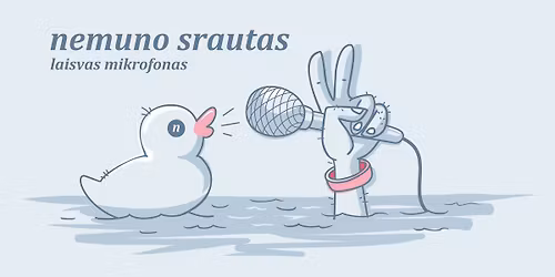 \u201eNemuno srautas\u201c \u2013 laisvo mikrofono renginys Nemuno pakrant\u0117je