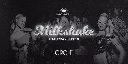 MILKSHAKE x CIRCLE THALIA | HIPHOP, RNB & URBAN MUSIC | SA. 06.06.2026