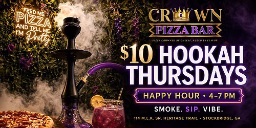 $10 Hookah Thursdays: Smoke, Sip & Vibe