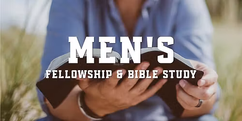 Christian Men's Bible Study and Fellowship