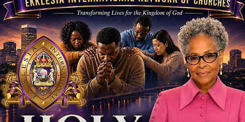 Holy Convocation | Evangelism 2026 | Ekklesia Int'l Network of Churches