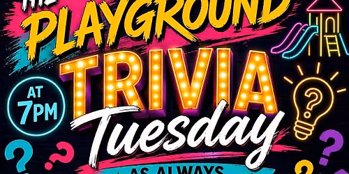 Trivia Tuesday at The Playground
