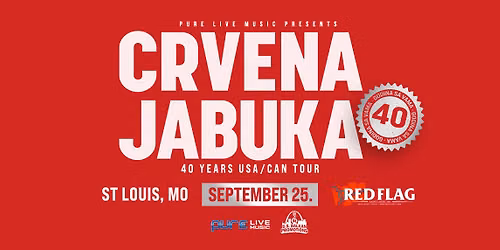 Crvena Jabuka "40 Godina Sa Vama" Live in St. Louis