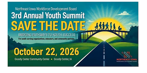 Northeast Iowa Workforce Development Board 3rd Annual Youth Summit