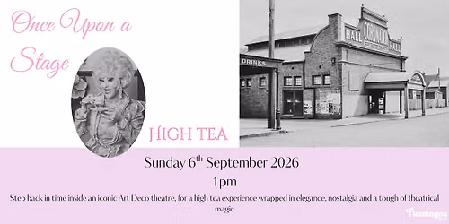 Once Upon a Stage- High Tea Sept