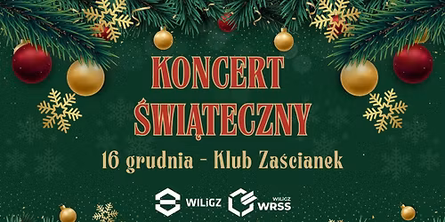 Koncert \u015awi\u0105teczny WILiGZ 2025