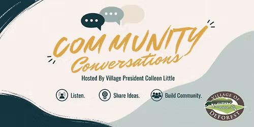 Community Conversations Hosted by Village President Colleen Little