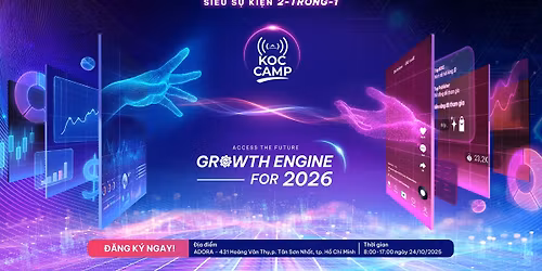 ACCESS THE FUTURE | KOC CAMP 2025: SI\u00caU S\u1ef0 KI\u1ec6N 2-TRONG-1 