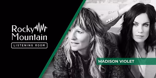 Concert - Madison Violet at Rocky Mountain Listening Room
