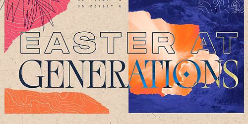 Easter at Generations
