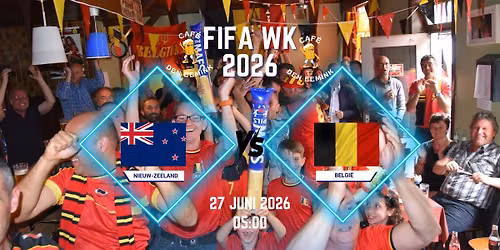 FIFA WK 2026 GROOTSCHERM EN ONTBIJT NIEUW-ZEELAND - BELGI\u00cb 