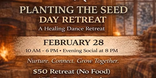 PLANTING THE SEED DAY RETREAT
