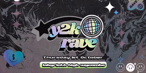 y2k rave @Labyrinth High Wycombe - Freshers 2026