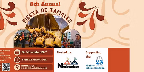 Fiesta de Tamales \ud83e\uded4 \ud83e\ude85