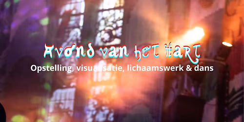 Ruigoord Bliss: Avond van het Hart & Ecstatic Dance 