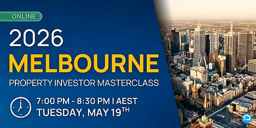 2026 Melbourne Property Investor Masterclass