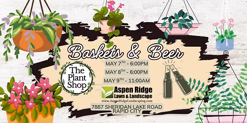 Baskets & Beer!