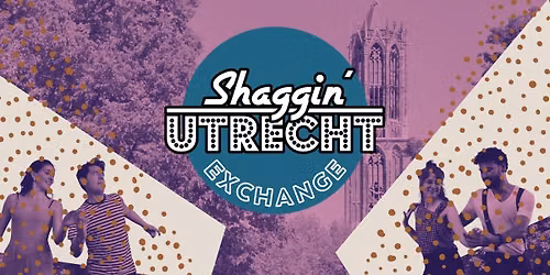 Shaggin\u2019 Utrecht Exchange