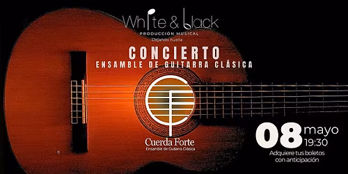 Concierto Cuerda Forte, Ensamble de Guitarras