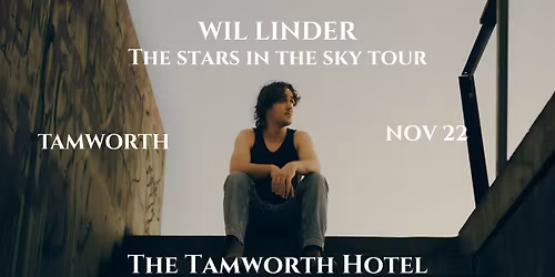 TAMWORTH HOTEL - The Stars In The Sky Tour