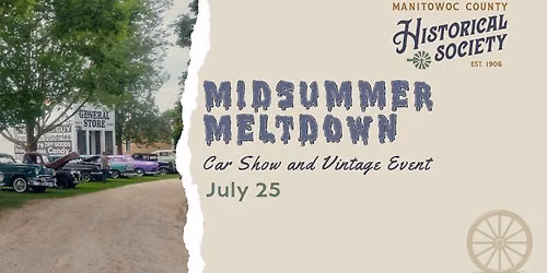 MidSummer Meltdown: Car Show and Vintage Event