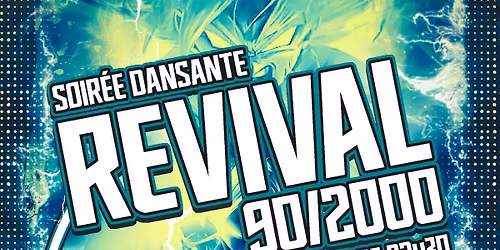 Soir\u00e9e Dansante - REVIVAL 90 00 - bowl'in caf\u00e9 mers les bains 