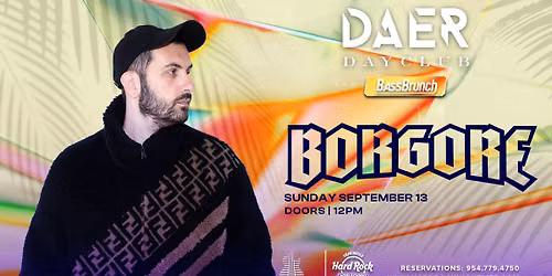 Borgore | DAER Dayclub