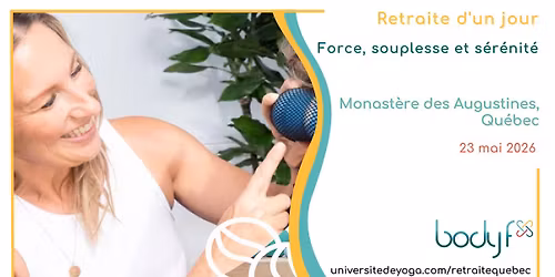 COMPLET- Retraite d'un jour - Force, souplesse et s\u00e9r\u00e9nit\u00e9