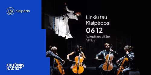 LINKIU TAU KLAIP\u0116DOS | Kult\u016bros naktis 2026