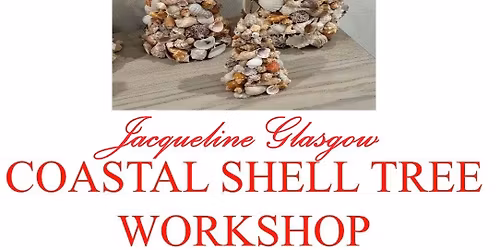 Coastal Shell Tree Workshop
