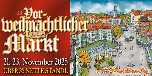 33. Vorweihnachtlicher Kathrein Markt