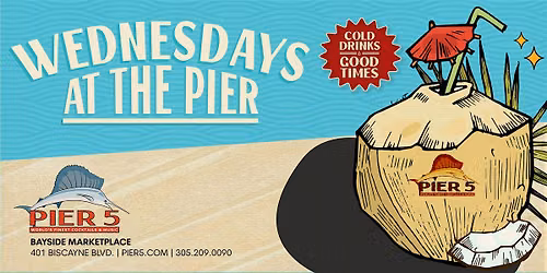 Wednesdays at the PIER