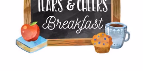 Tears & Cheers - PK & KINDER Parents\/Guardians