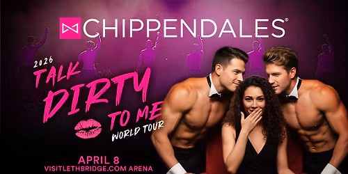 Chippendales: Talk Dirty To Me Tour