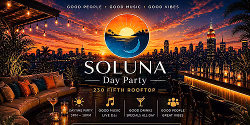 SOLUNA Day Party @230 Fifth Rooftop