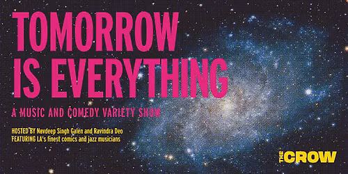 Tomorrow Is Everything