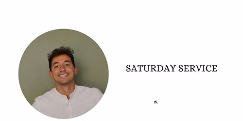 SATURDAY SERVICE