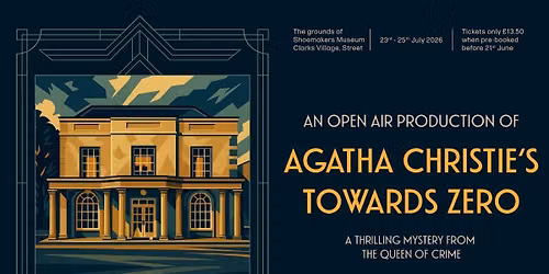 Outdoor Theatre: Agatha Christie's Towards Zero