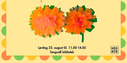 Lagel\u00f8rdag - papirblomster
